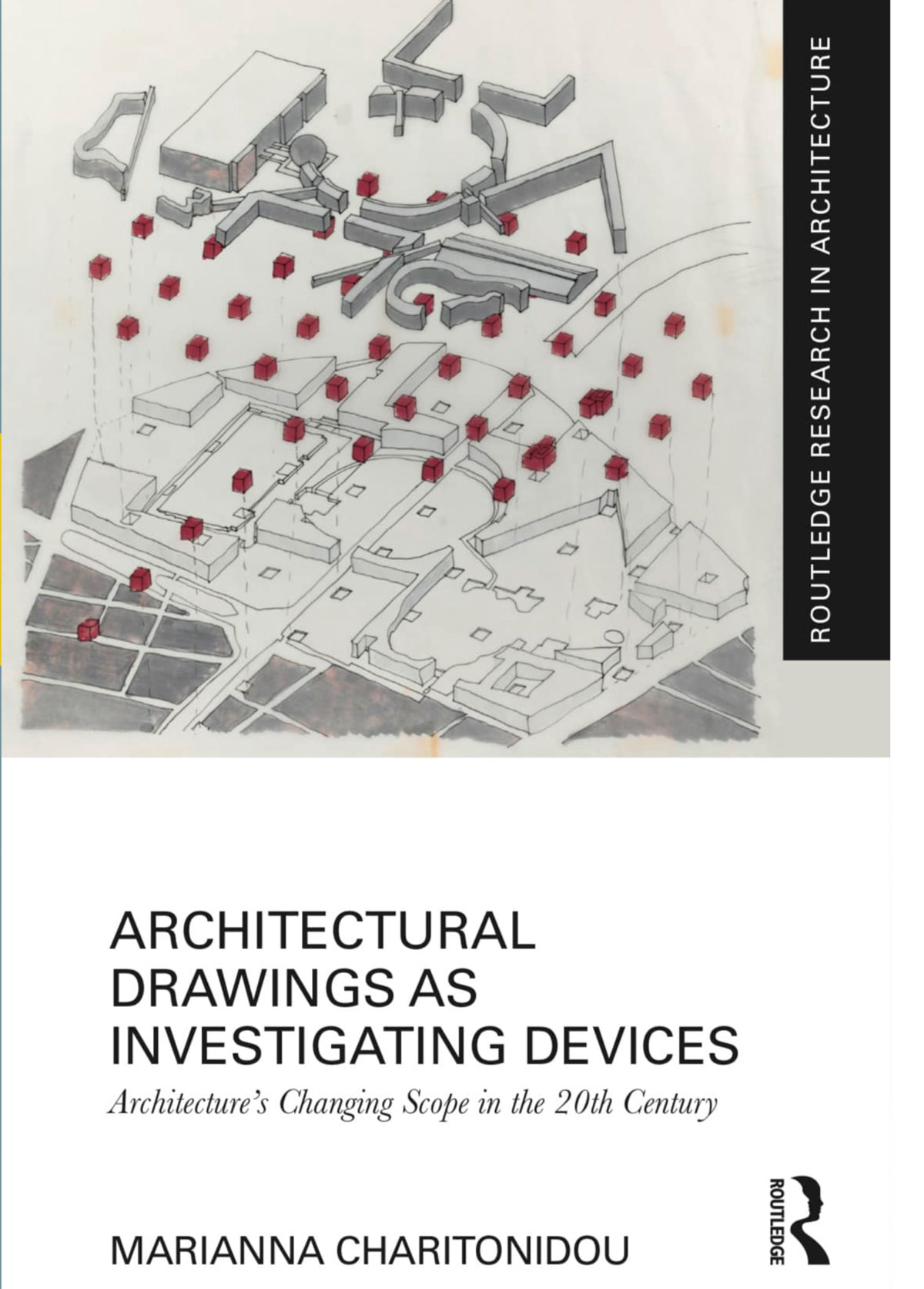 Παρουσίαση του βιβλίου Αρχιτεκτονικά Σχέδια ως Μηχανισμοί Διερεύνησης (Architectural Drawings as Investigating Devices) της Μαριάννας Χαριτωνίδου